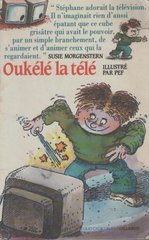 Oukélé la télé - Susie Morgenstern - Livre