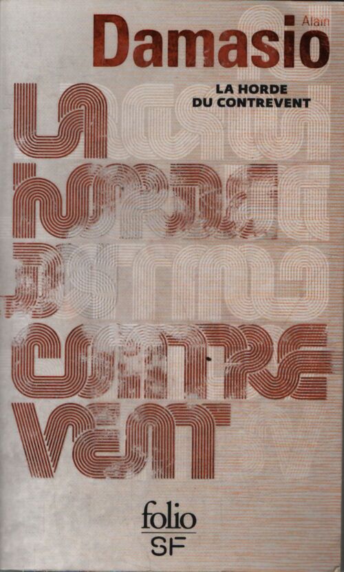 La horde du contrevent - Alain Damasio - Livre