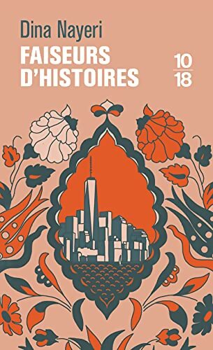 Faiseurs d'histoires - Dina Nayeri - Livre
