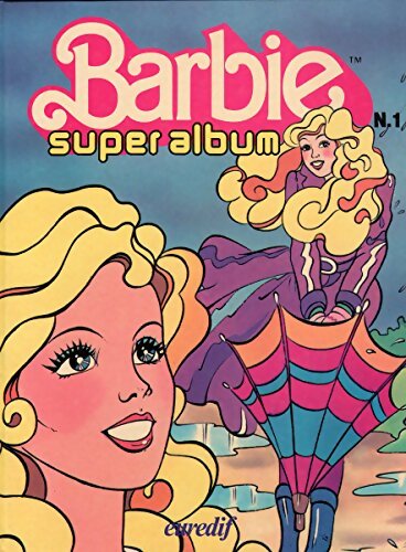 Barbie super album n°1 - Collectif - Livre
