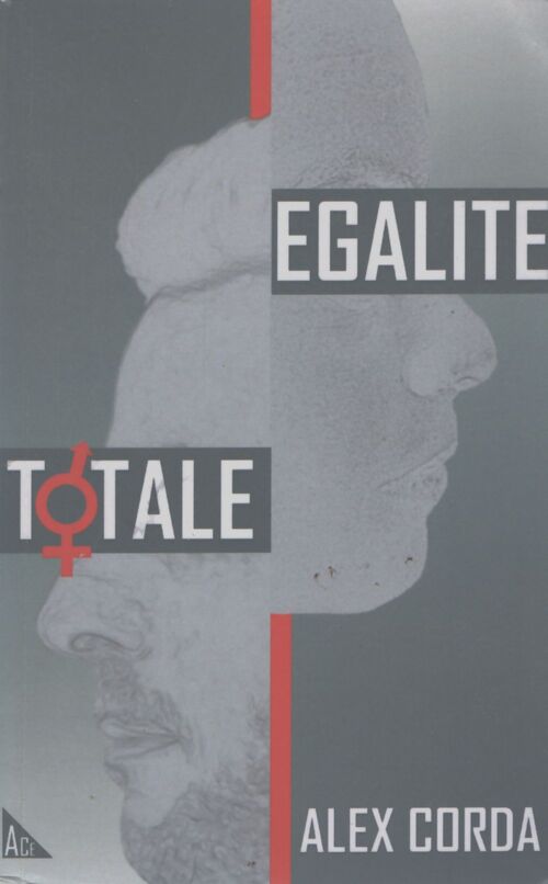 Égalité totale - Alex Corda - Livre