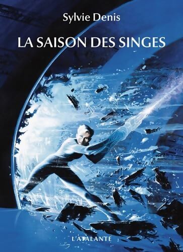 La saison des singes - Denis Sylvie - Livre