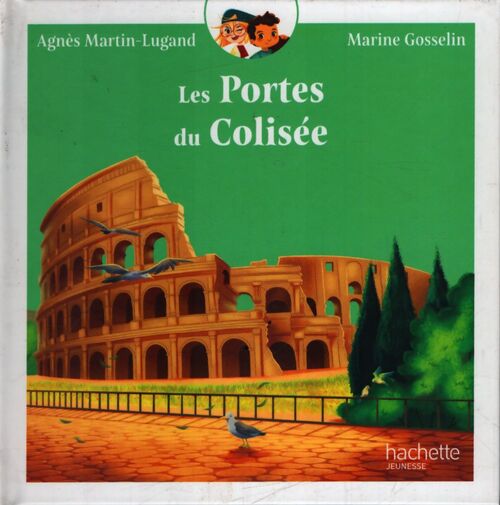 Les portes du Colisée - Marine Agnès; Gosselin - Livre