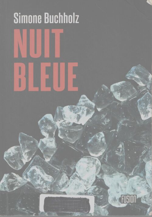 Nuit bleue - Simone Buchholz - Livre