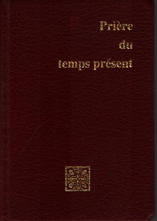 Prière du temps présent - Collectif - Livre