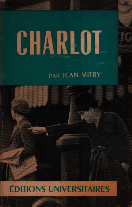 Charlot - Jean Mitry - Livre