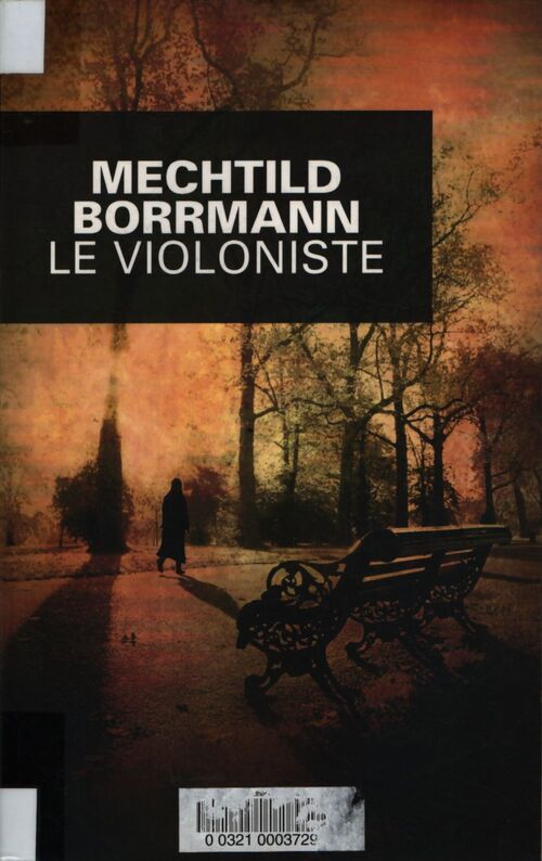 Le violoniste - Mechtild Borrmann - Livre
