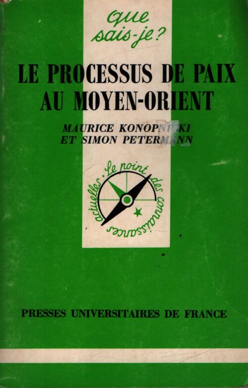 Le processus de paix au Moyen-Orient - Maurice Simon; Konopnicki - Livre