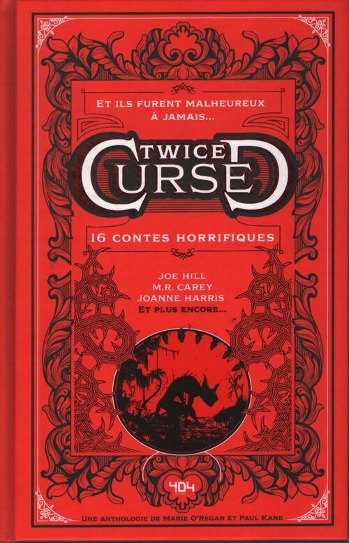 Twice cursed - 16 contes horrifiques - réécritures fantastiques et horrifiques de contes - Collectif - Livre
