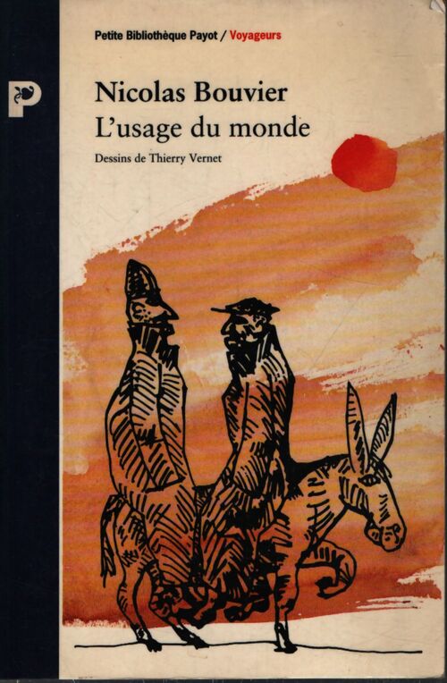 L'usage du monde - Nicolas Bouvier - Livre