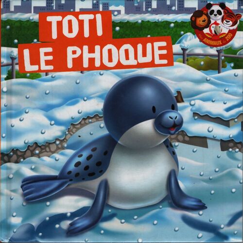 Toti le phoque - Collectif - Livre