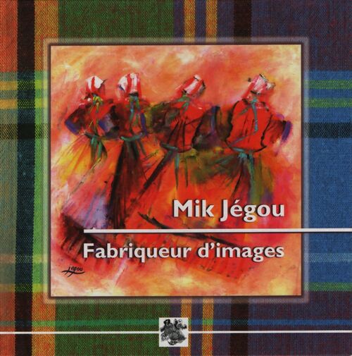 Fabriqueur d'images - Mik Jégou - Livre