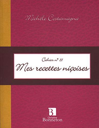 CAH. 31 MES RECETTES NICOISES - COSTAMAGNA - Livre