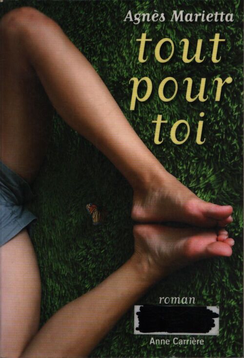 Tout pour toi - Agnès Marietta - Livre