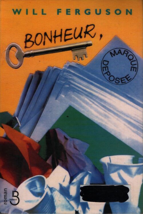 Bonheur marque deposée - Will Ferguson - Livre