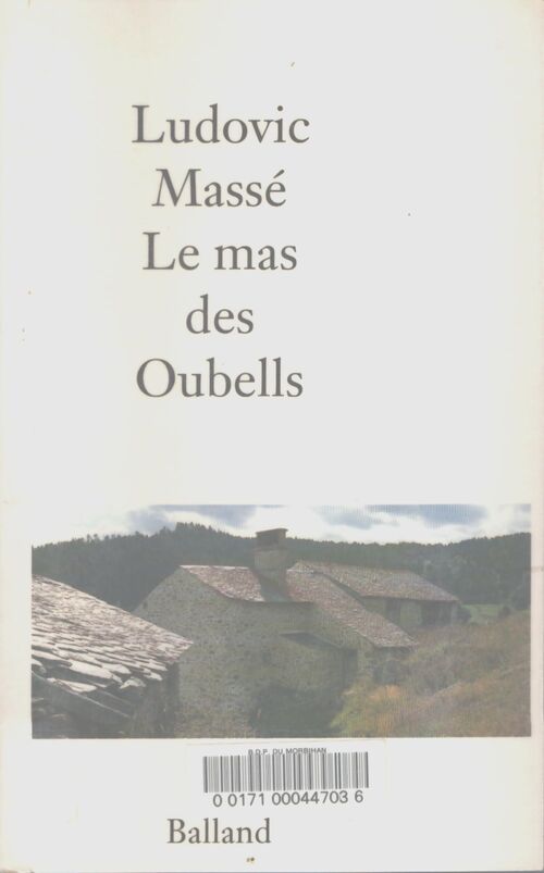 Le mas des Oubells - Ludovic Massé - Livre