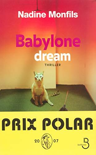 Babylone dream - Nadine Monfils - Livre