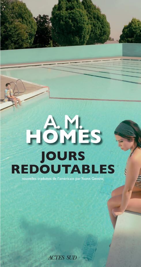 Jours redoutables - A. M. Homes - Livre