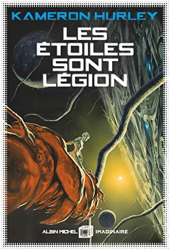 Les étoiles sont légion - Kameron Hurley - Livre