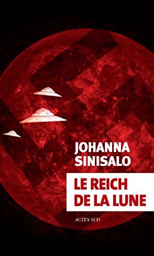 Le Reich de la lune - Johanna Sinisalo - Livre