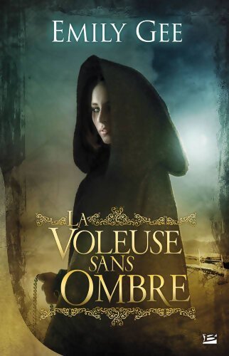 La Voleuse sans ombre - Emily Gee - Livre