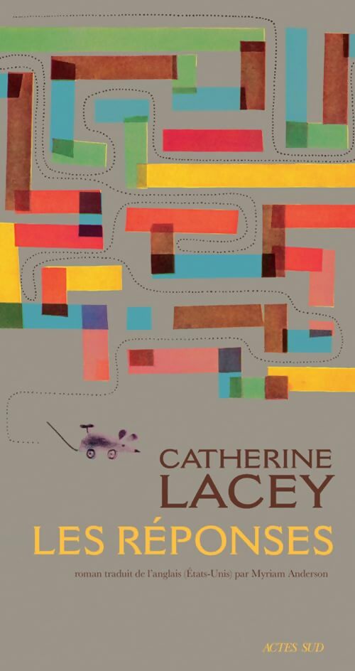 Les Réponses - Catherine Lacey - Livre