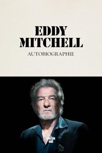 Autobiographie - Eddy Mitchell - Livre