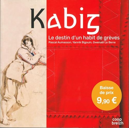 Kabig - Le destin d'un habit de grève - Pascal Aumasson - Livre