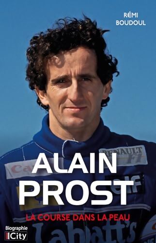Alain Prost - Rémi Boudoul - Livre