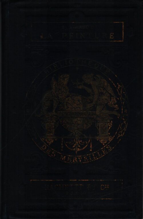 Les merveilles de la peinture - Louis Viardot - Livre