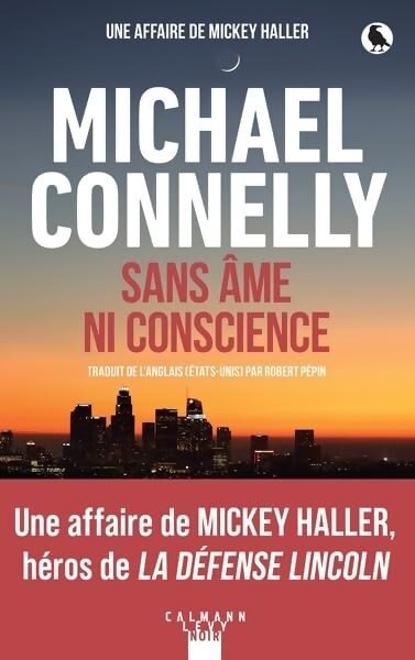Sans âme ni conscience - Michael Connelly - Livre