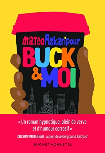 Buck & Moi - Mateo Askaripour - Livre