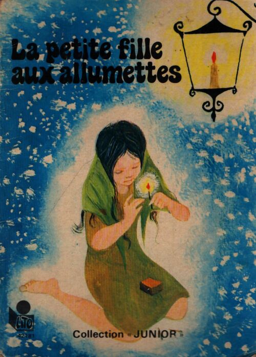 La petite fille aux allumettes - Hans Christian Andersen - Livre