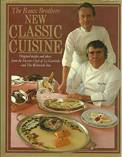 New classic cuisine - Michel Roux - Livre