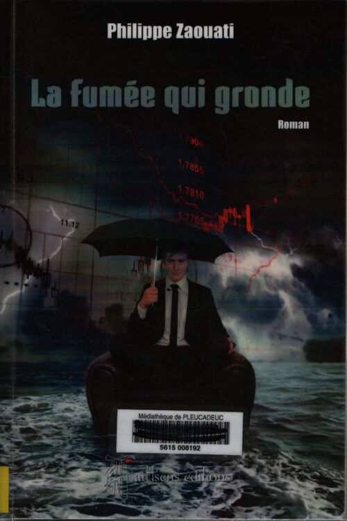 La fumée qui gronde - Philippe Zaouati - Livre