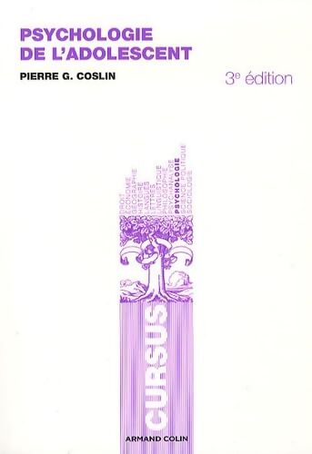 Psychologie de l'adolescent - Pierre G. Coslin - Livre
