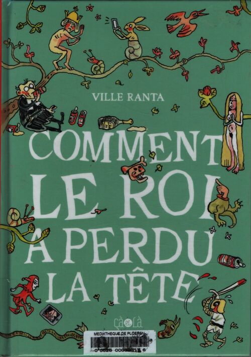 Comment le roi a perdu la tête - Ville Ranta - Livre