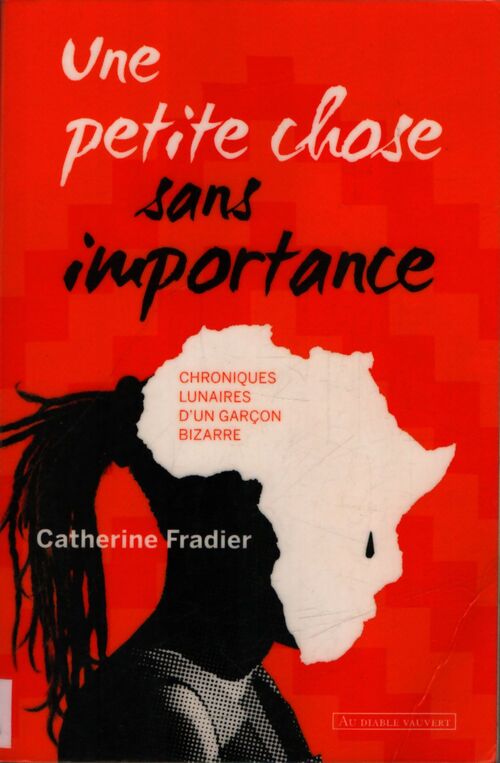 Une petite chose sans importance - Catherine Fradier - Livre