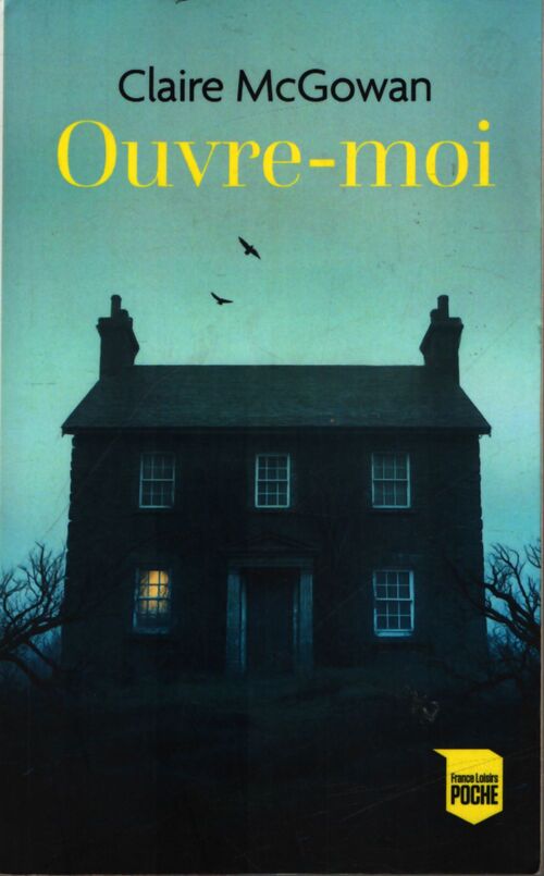 Ouvre-moi - Claire McGowan - Livre