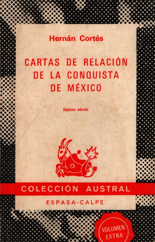 Cartas de relacion de la conquista de México - Hernan Cortès - Livre