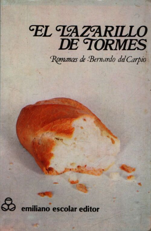 El Lazarillo de Tormes - Bernardo De Carpio - Livre