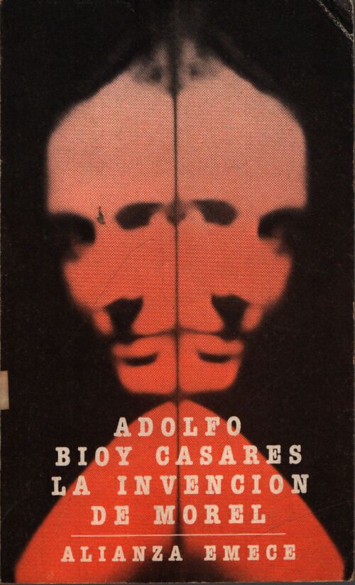 La invencion de Morel - Adolfo Bioy Casares - Livre