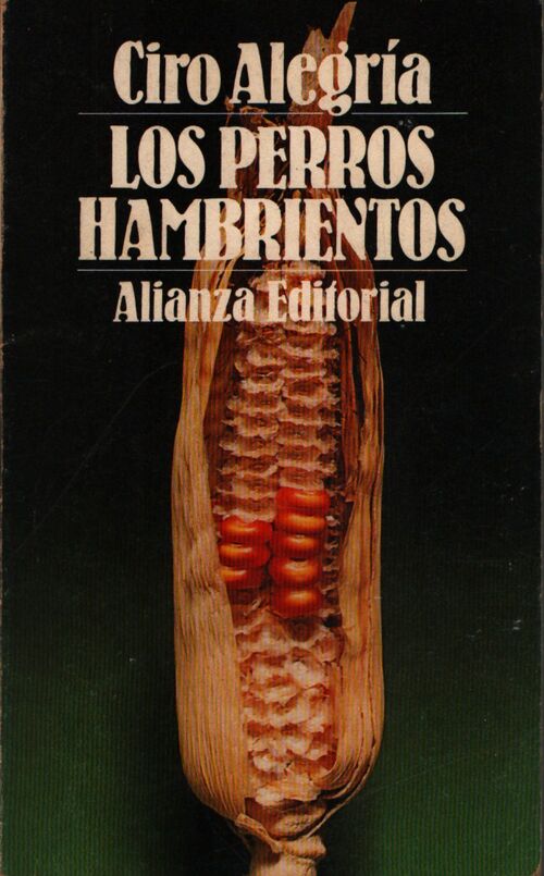 Los perros hambrientos - Ciro Alegria - Livre