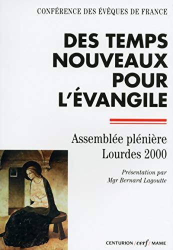 Des temps nouveaux pour l'Évangile - Conférence Des Évêques De France - Livre