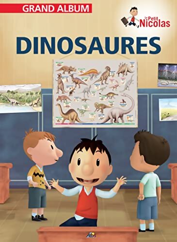 GAPN23 - Dinosaures - Grand album Le Petit Nicolas - Henri Medori - Livre