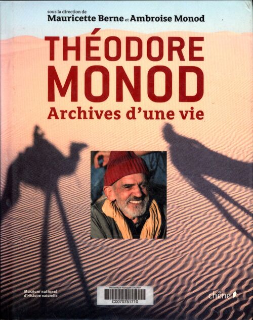 Théodore monod : archives d'une vie - Ambroise Monod - Livre
