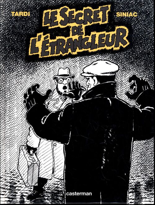 Eo tardi siniac le secret de l'etrangleur casterman première edition 2006 - Les Trésors D. Emmanuelle - Livre