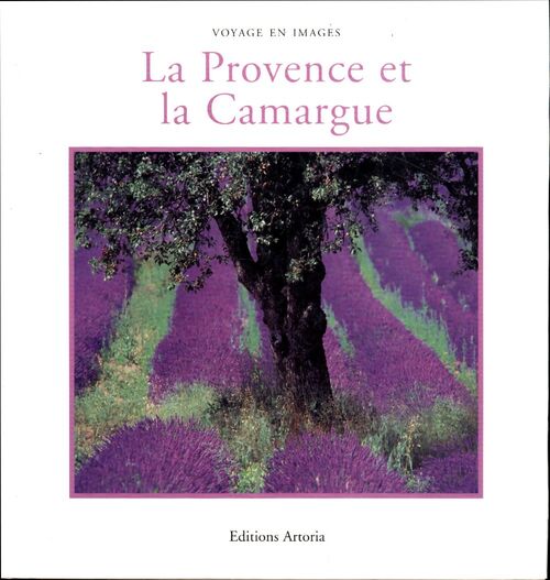 La provence et la camargue - Y. Duval - Livre
