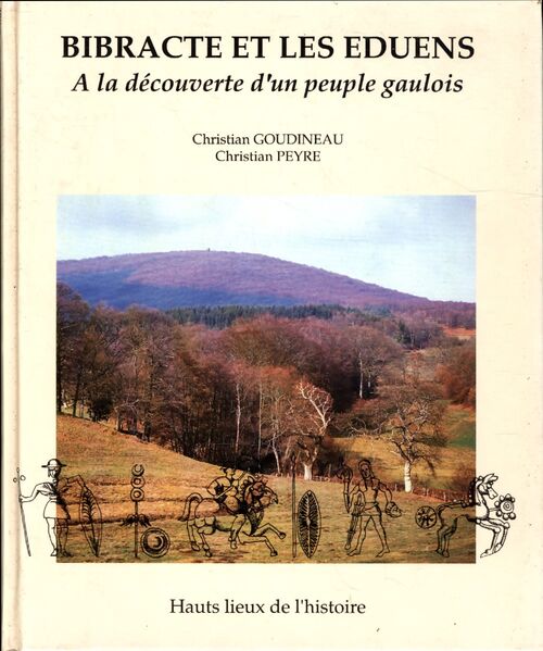 Bibracte et les eduens - Christian Goudineau - Livre