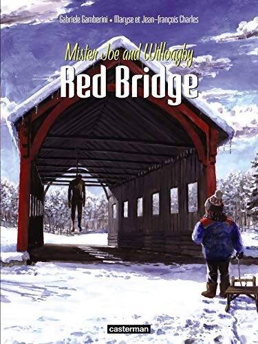 American Dream : Red Bridge - GABRIELE GAMBERINI MARYSE Charles - Livre